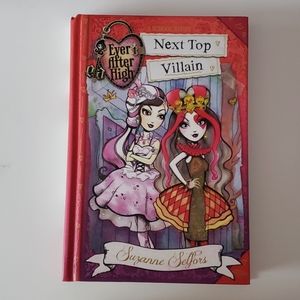 Ever After High: Next Top Villian (A School Story)